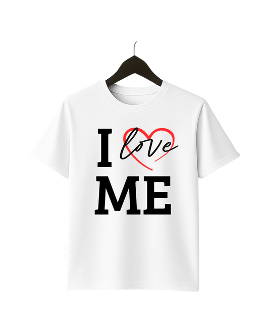 I Love Me Graphic T-Shirt for Women | Self Love Aesthetic Cotton Tee SavigStyle